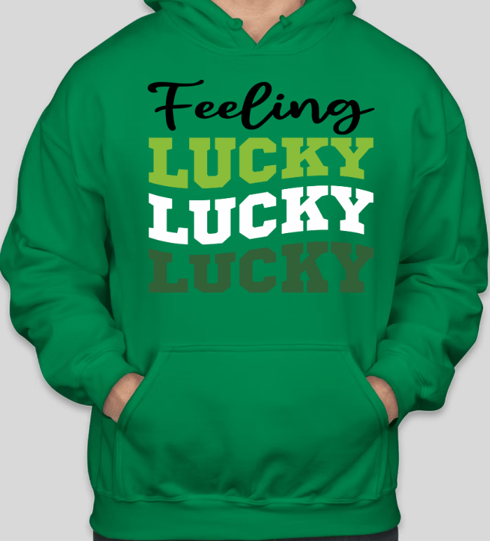Feeling lucky hoodie
