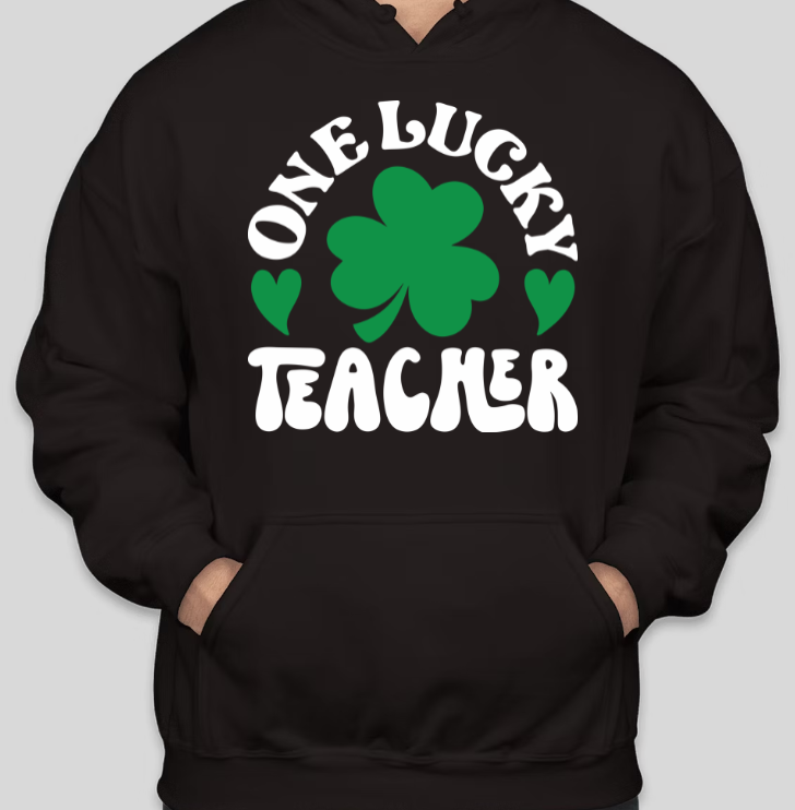 One Lucky Teacher Hoodie