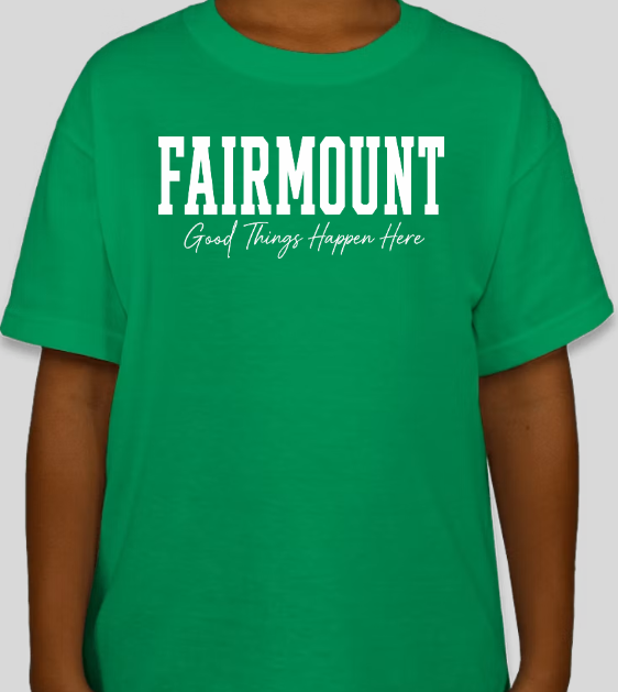 Fairmount Great Things Happen Here T-Shirt