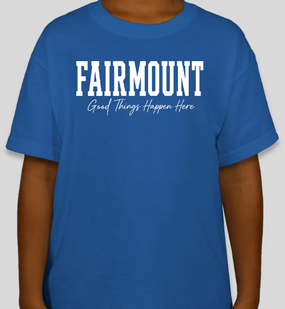 Fairmount Great Things Happen Here T-Shirt