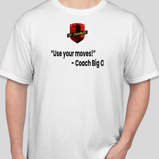 USE YOUR MOVES- TSHIRT or LONG SLEEVE