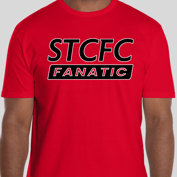 STCFC FANATIC - TSHIRT or LONG SLEEVE