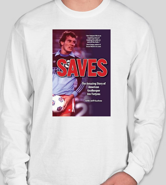 Saves - Jim Tietjens Long Sleeve Tshirt